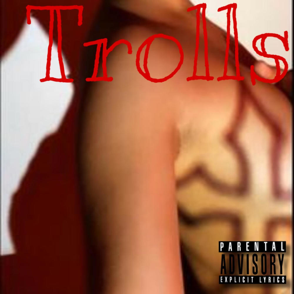 Trolls (feat. Slump6s & Sgpwes) (Explicit)