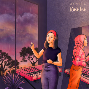 收聽Janeea的Kali Ini歌詞歌曲