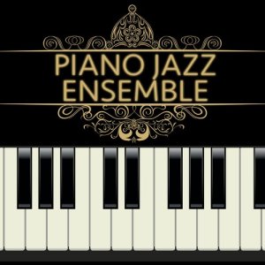 อัลบัม Piano Jazz Ensemble ศิลปิน Piano Music Specialists