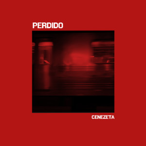 ดาวน์โหลดและฟังเพลง Perdido พร้อมเนื้อเพลงจาก Cenezeta