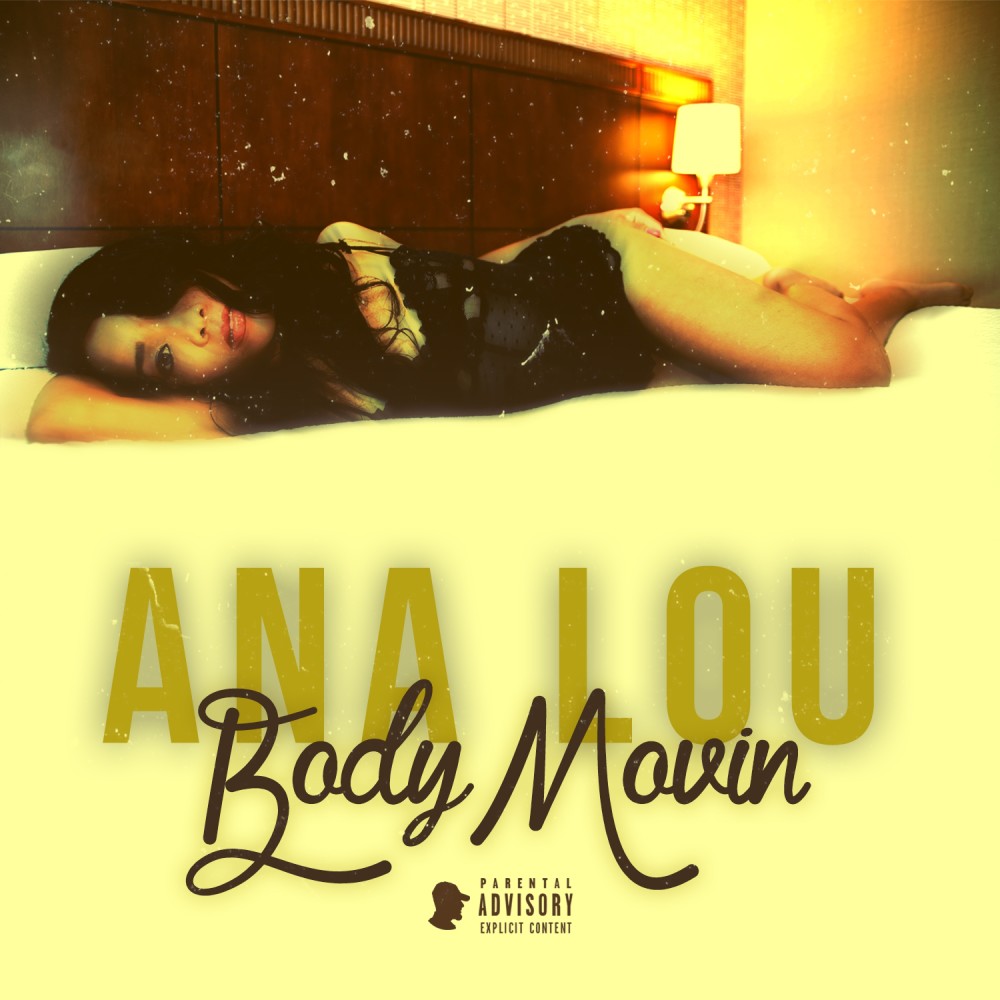 Body Movin (Explicit)