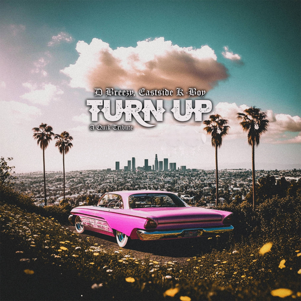 Turn up (A Quik Tribute)