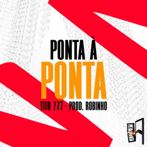 Tito 777的專輯Ponta à Ponta