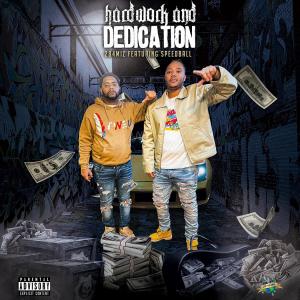 อัลบัม Hardwork And Dedication (feat. Speedball) (Explicit) ศิลปิน 284 Miz