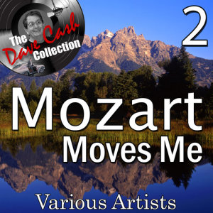 Mozart Moves Me 2 - [The Dave Cash Collection]
