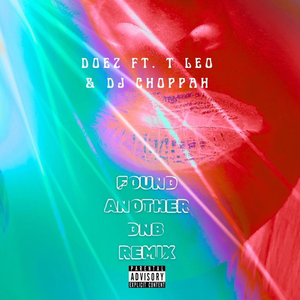Found Another (feat. T Leo) (DJ Choppah Remix|Explicit)