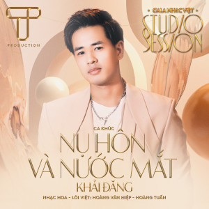 Album Nụ Hôn Và Nước Mắt oleh Gala Nhạc Việt