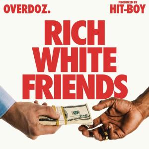 OverDoz.的專輯Rich White Friends
