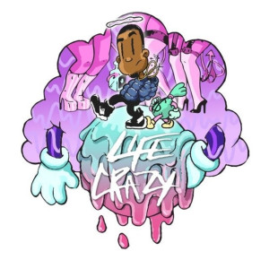 Listen to Life Crazy (Explicit) song with lyrics from Brae