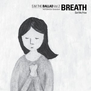 Album S.M. THE BALLAD Vol.2 'Breath' Set Me Free from SM The Ballad