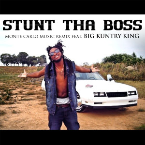 Stunt tha Boss的專輯Monte Carlo Music (Remix) [feat. Big Kuntry King] (Explicit)