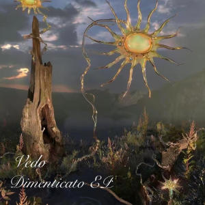 อัลบัม Dimenticato EP (Explicit) ศิลปิน Vedo
