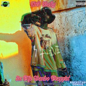 Listen to I.T.B.T (In The Bando Trappin'|Explicit) song with lyrics from RG Baby