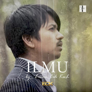 Listen to Ilmu song with lyrics from Ervan Ceh Kul