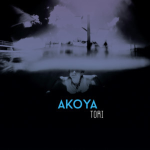 ดาวน์โหลดและฟังเพลง Akoya พร้อมเนื้อเพลงจาก Tori