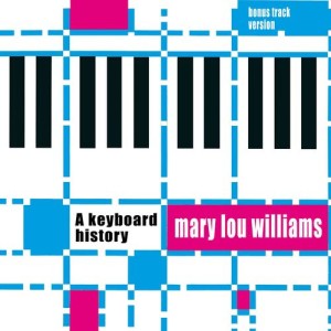 收聽Mary Lou Williams的Between the Devil and the Deep Blue Sea (Bonus Track)歌詞歌曲