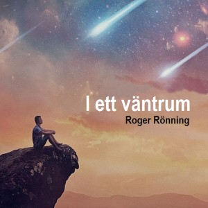 Roger Rönning的專輯I ett väntrum (Singel)