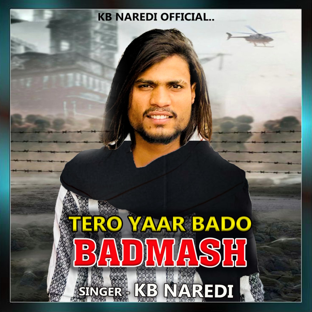 Yaar Tero Bado Badmash