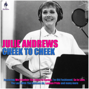 อัลบัม Cheek To Cheek ศิลปิน Julie Andrews