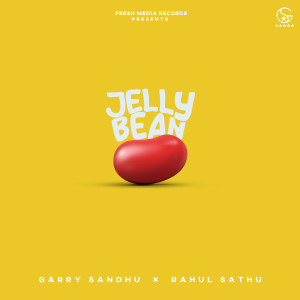 Listen to Jelly Bean song with lyrics from Garry Sandhu