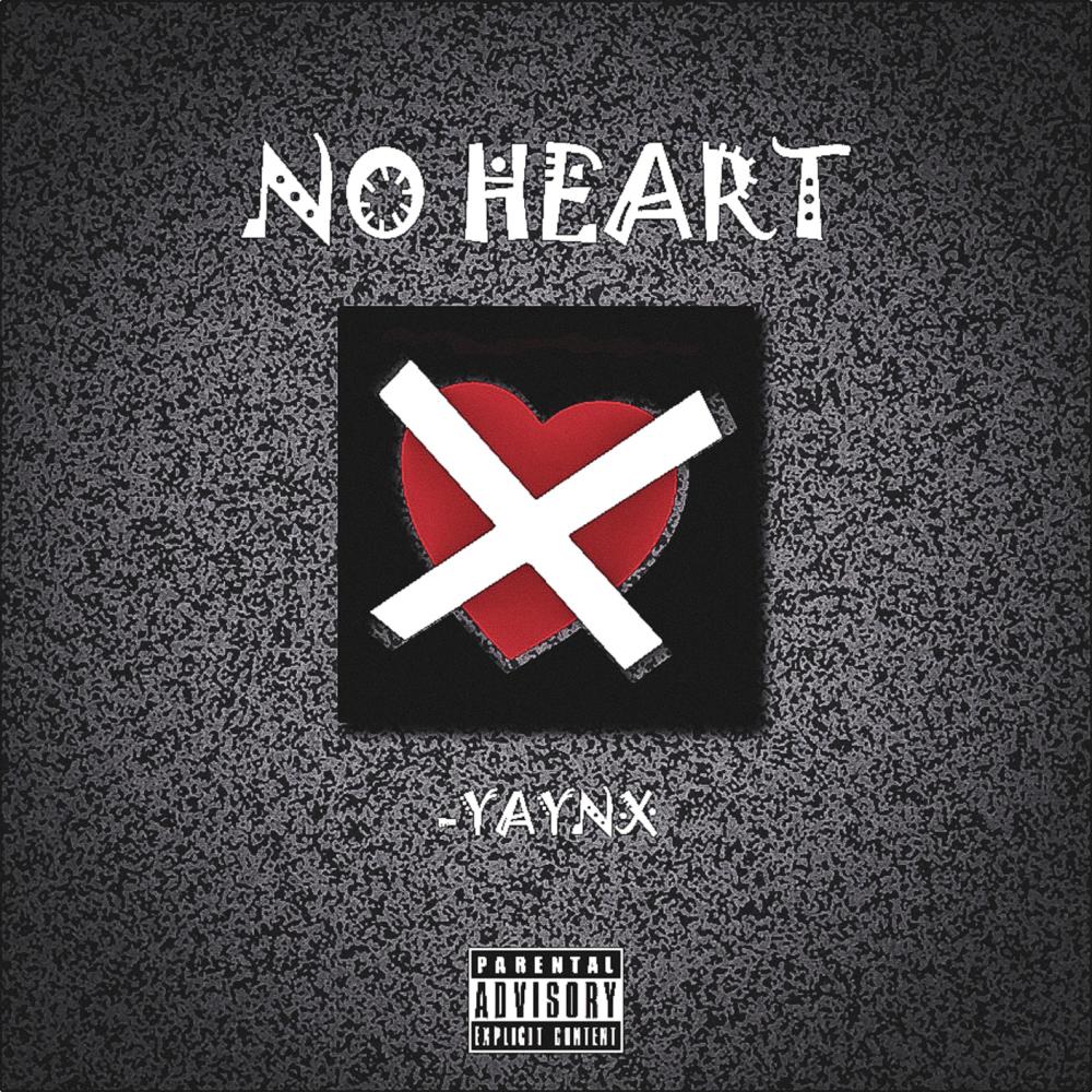 No Heart (Explicit)