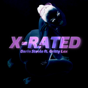 X-Rated (Explicit) dari Gritty Lex