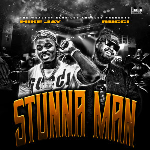 Album Stunna Man (Explicit) from Mike Jay