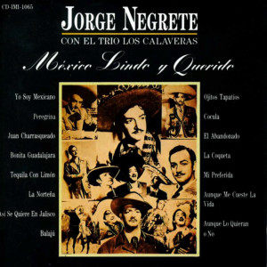 อัลบัม México Lindo y Querido ศิลปิน Jorge Negrete