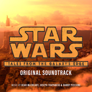 Danny Piccione的專輯Star Wars: Tales from the Galaxy's Edge (Original Soundtrack)