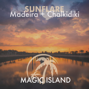 Album Madeira / Chalkidiki oleh Sunflare