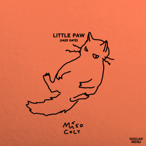 收聽Miso Colt的Little Paw (Jazz Catz)歌詞歌曲