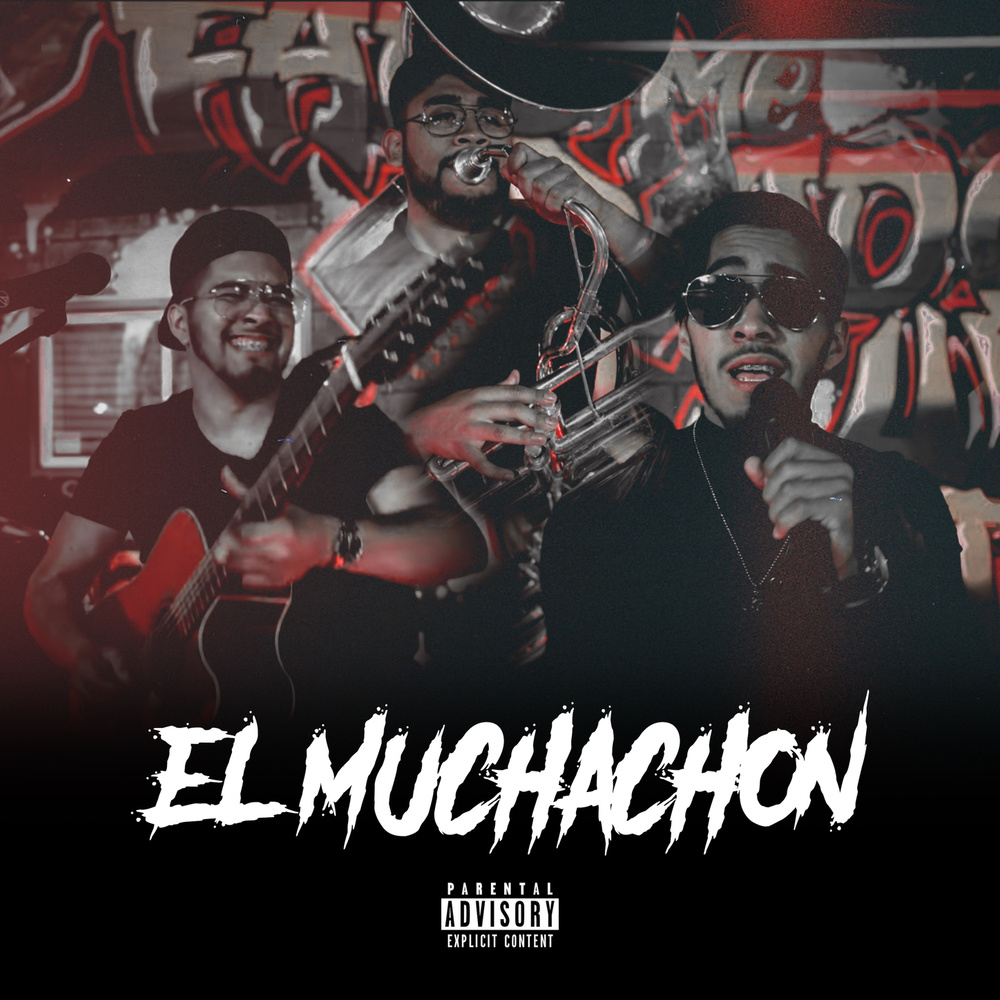 El Muchachon (Explicit)