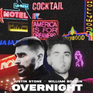 收聽William Bolton的Overnight (Explicit)歌詞歌曲