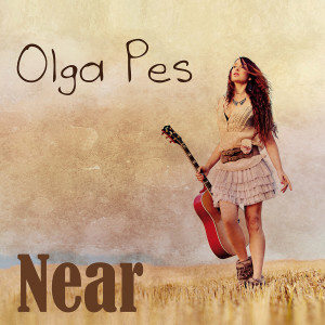 收聽Olga Pes的Near歌詞歌曲