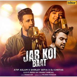 ดาวน์โหลดและฟังเพลง Jab Koi Baat (Lo Fi Remix) พร้อมเนื้อเพลงจาก Atif Aslam