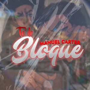 Album To Lo Bloque (Explicit) from 