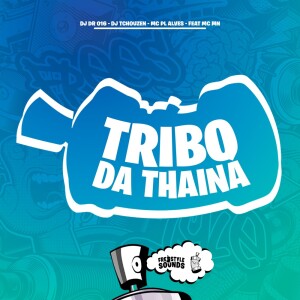 DJ DR 016的专辑Tribo Da Thiná (Explicit)