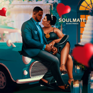 Dengarkan SOULMATE lagu dari Blakk Prince dengan lirik