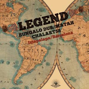 ดาวน์โหลดและฟังเพลง Legend (其他|Dub Version) พร้อมเนื้อเพลงจาก Bungalo Dub