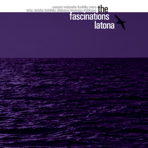 The Fascinations的专辑latona