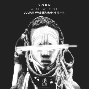 Dengarkan lagu A New One (Julian Wassermann Remix) nyanyian Yorn dengan lirik