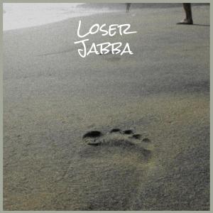 Album Loser Jabba from 