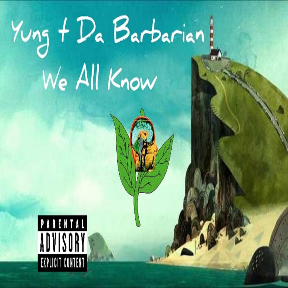 We All Know (Explicit)
