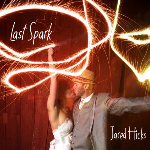Album Last Spark from Jared Hicks