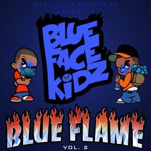 收聽Bluefacekidz的Tear This Bitch Down (Explicit)歌詞歌曲
