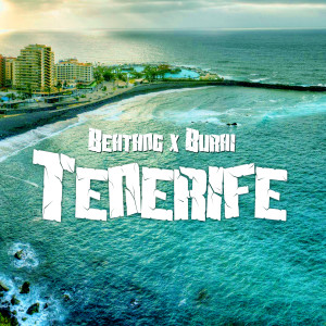 Album Tenerife (Explicit) oleh Burai