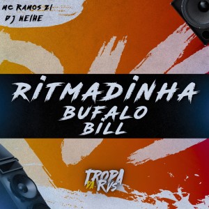 RVS Prod的专辑RITMADINHA DO BUFALO BILL (Explicit)