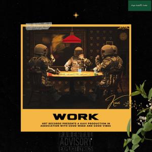 Album Work (Explicit) oleh Kavi
