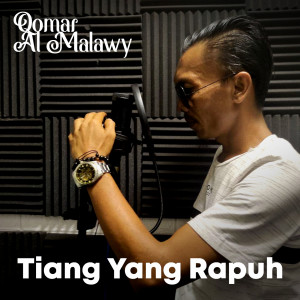 收聽Qomar Al Malawy的Tiang Yang Rapuh歌詞歌曲