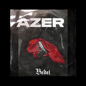 收听BA_KN1XXX的Azer歌词歌曲